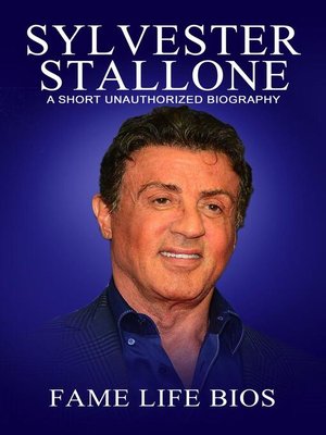 cover image of Sylvester Stallone a Short Unauthorized Biography